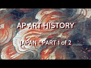 AP Art History - Japan (1 of 2)