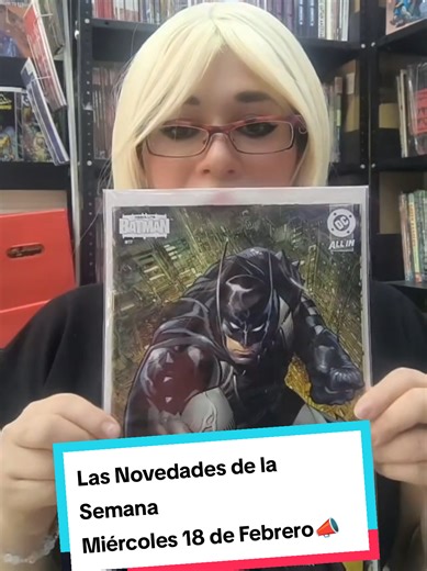 Novedades de cómics: Miércoles 18 de Febrero 📣