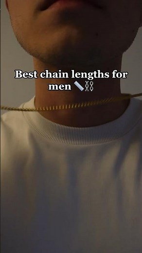 Best Chain Lengths For Men ⛓️📏