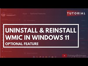 How to Uninstall and Re-Install WMIC in Windows 11 (22572)