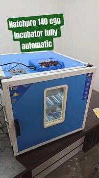 hatchpro 140 capacity egg hatching machine fully automatic made in india #poultryfarming