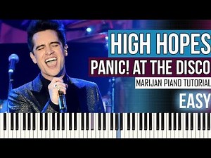 How To Play: Panic! At The Disco - High Hopes | Piano Tutorial EASY + Sheets