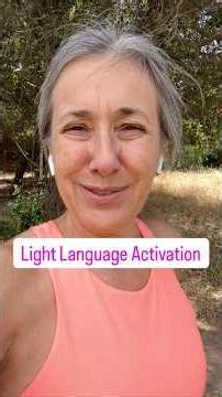 Light Language Activation - Big shifts and changes