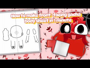 ❃꙰How to make a front-facing gacha body sheet❃꙰