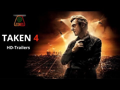 TAKEN 4 RETIREMENT HD Trailer Liam Neeson