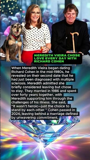 Meredith Vieira’s 40-Year Love Story With Richard Cohen