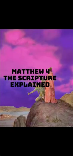 MATTHEW 4 THE SCRIPTURE EXPLAINED #Christian #matthew #biblelesson #bible #biblestudy #family #scripture #fyp #kids #parents #friends