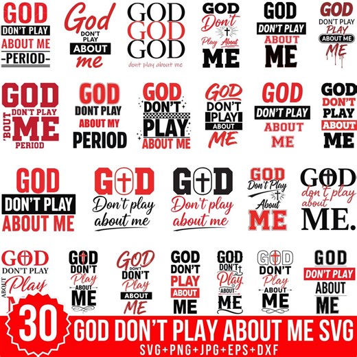 God Don’t Play About Me Svg Bundle, Christian Faith Quote Design, Bold Religious Typography, Motivational Gift, Inspirational Faith Quote - Etsy