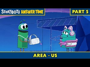 Area - US (Part 5/7) | StoryBots: Answer Time