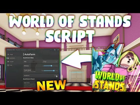 *NEW* World of Stands Script (PASTEBIN 2025) (AUTOFARM, NOCLIP, INF JUMP )