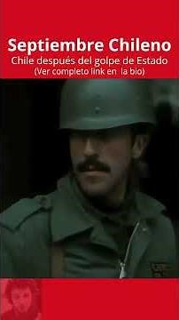 🎬Chilean September (1973-Full HD) | Chile after the coup d'état