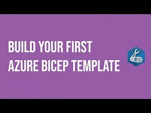 Build your first Azure Bicep template