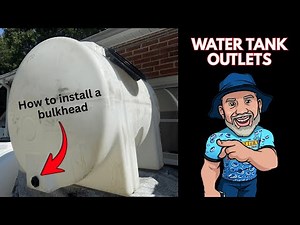 Ep. 272 How to 𝗜𝗡𝗦𝗧𝗔𝗟𝗟 a Bulkhead in Your Water Tank