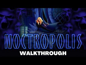 NOCTROPOLIS - Full Game Walkthrough No Commentary Gameplay
