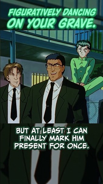 When Family FIGURATIVELY Dances On Your Grave #yuyuhakusho #toonami #parody