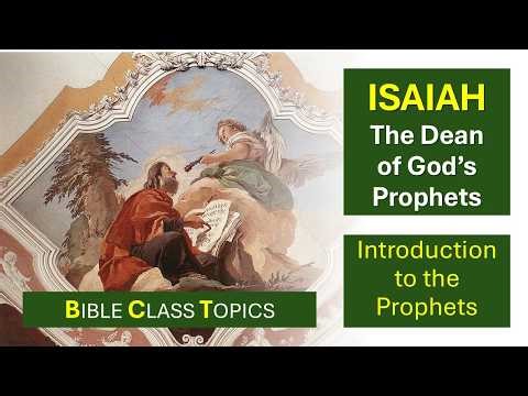 Isaiah: Introduction to the Prophets