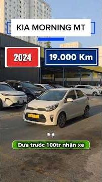 Kia Morning MT 2024 - Odo 1v9 km, chất xe đẹp, giá dễ tiếp cận