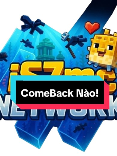 ComeBack Nào! Server Minecraft PE và Java Đã Về Lại