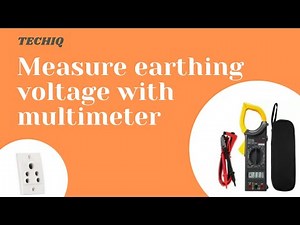 How to Measure Earthing Voltage with Multimeter || TechIQ