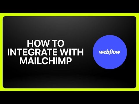 How To Integrate Webflow With Mailchimp 2025! Tutorial