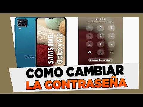 Como Cambiar la Contraseña Samsung Galaxy A12