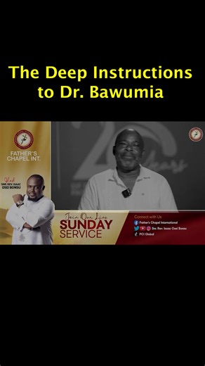 Deep Instructions from Amb. Snr. Rev Isaac Osei Bonsu to Dr. Bawumia
