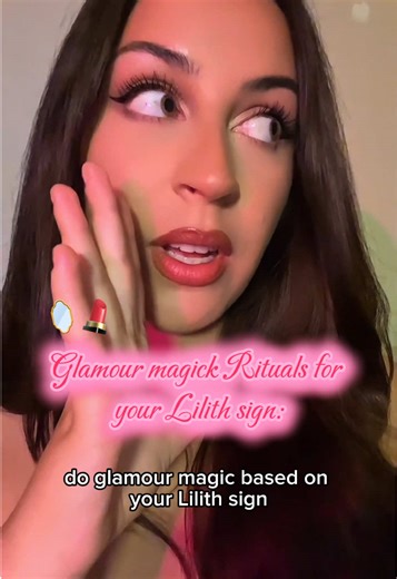 Glamour Magick Rituals for Your Lilith Sign: Part 2