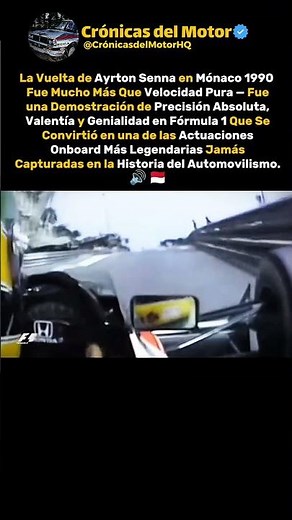 La Vuelta de Ayrton Senna en Mónaco 1990 Se Convirtió en Historia de la Fórmula 1. 🇲🇨🔊