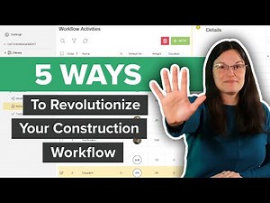 5 Ways to Revolutionize Your Construction Workflow