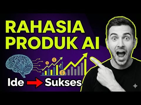 9 Cara Ciptakan Produk AI Sukses yang Menakjubkan! [Panduan Lengkap]