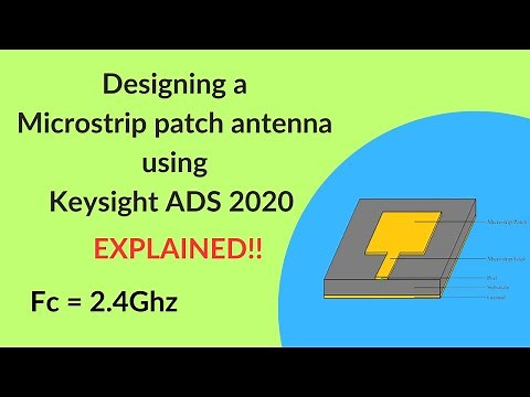 Design of microstrip antenna using ADS - EXPLAINED!