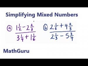 How to Simplify Mixed Numbers