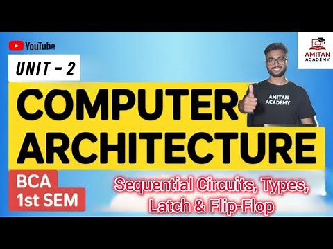 Day 17 | Sequential Circuits | Types, Latches, Flip-Flops, Applications & Block Diagram | #bca2025