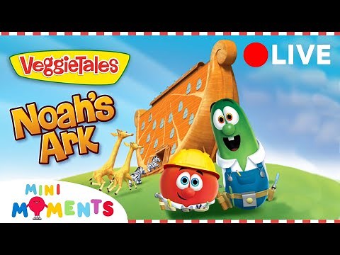 LIVE 🔴 | Noah's Ark | Full Story | Veggietales | Mini Moments