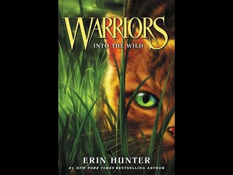 Warriors: The Prophecy Begins: Into the Wild: Text to Speech Audiobook (FULL BOOK)