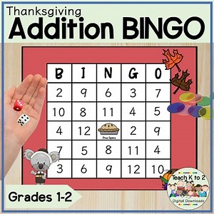 Addition BINGO With Dice Sums to 12 First or Second Grade Thanksgiving Math Game