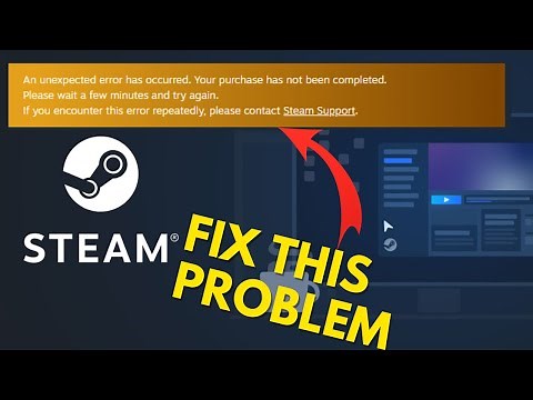 Steam Unexpected Error Purchased Fix in 1min - 2024