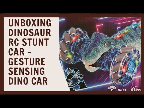Unboxing Dinosaur RC Stunt Car - Gesture Sensing Dino Car
