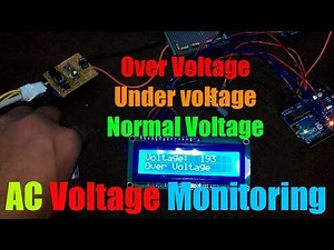 Arduino AC voltage Monitoring “Over voltage, Normal voltage and Under voltage” Arduino Project