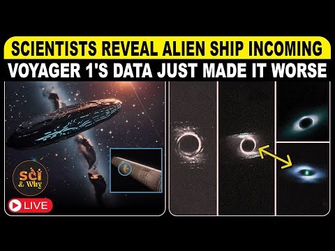 🔴LIVE : Scientists Reveal Alien Ship Incoming: Voyager 1's Data Just Made It Worse