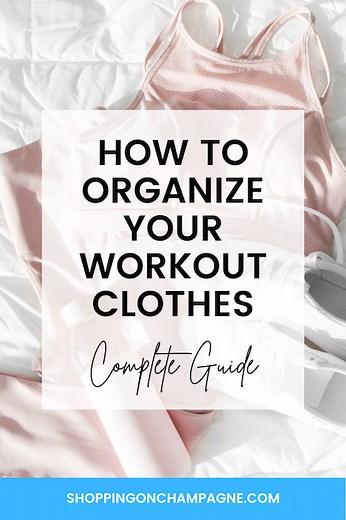How to Organize Workout Clothes: Complete Guide — Shopping on Champagne