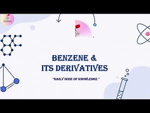 Benzene & Its Derivatives – Basic Structure Explained | Easy Chemistry Learning