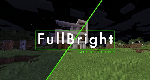 Full Bright - Pack de Texture Minecraft - 1.7 → 1.21 - Minecraft.fr