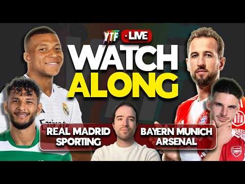 REAL MADRID 1-2 BAYERN MUNICH & SPORTING 0-1 ARSENAL LIVE WATCHALONG