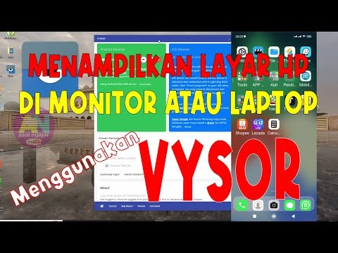 MENAMPILKAN LAYAR HANDPHONE DI LAPTOP DAN KOMPUTER DESKTOP MENGGUNAKAN APLIKASI VYSOR