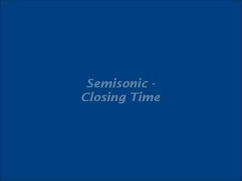 Semisonic - Closing Time (HQ) Lyrics [in description]