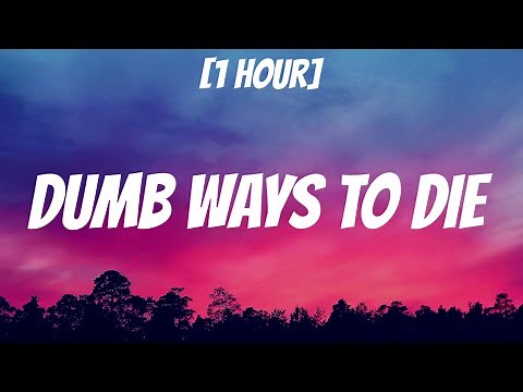 Dumb Ways to Die [1 HOUR] - Tangerine Kitty (TikTok Song)
