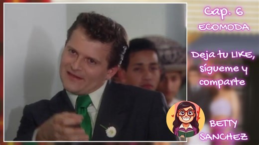“Ecomoda”, la secuela (de Betty la fea). Capítulo 6 COMPLETO ✔ | Betty Sanchez