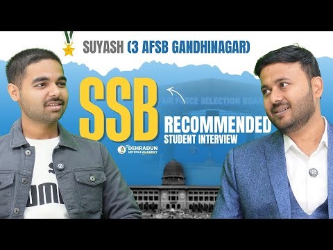 SSB Recommended Student Interview | Suyash - 3 AFSB Gandhinagar
