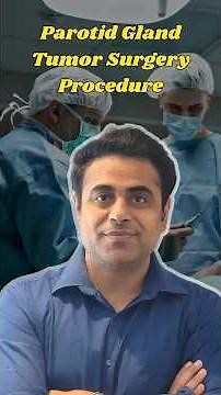 Parotid Gland Anatomy & Surgery | Parotidectomy Procedure #shortsfeed #parotidglandsurgery